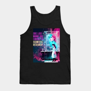 Girls just wanna have funding for scientific research Tank Top